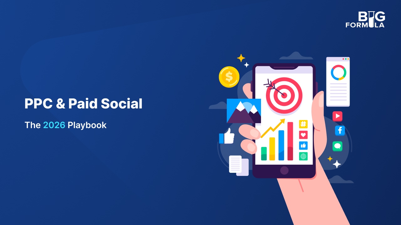 PPC & Paid Social: The 2026 Playbook for ROI That Delivers