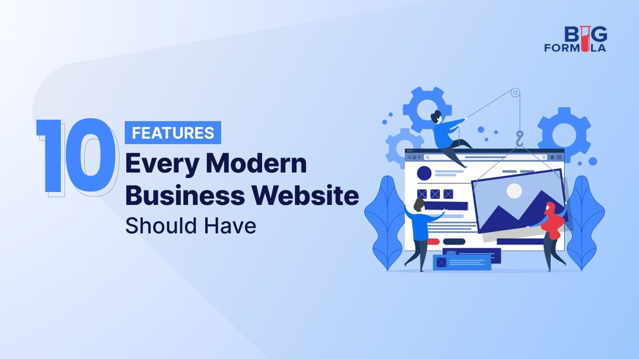 10 Features Every Modern Business Website Should Have